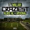 Craziest! (feat. Albee Al & Arsonal) - DJ Wallah lyrics