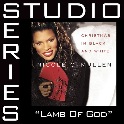 Lamb of God (Studio Series Performance Track) - Single - Nicole C. Mullen