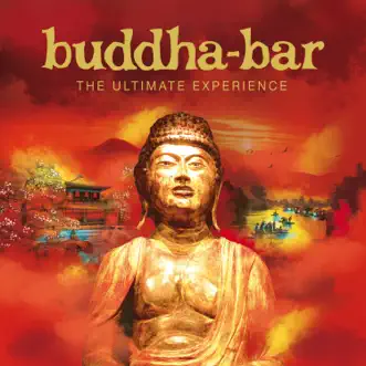 Buddha-Bar: The Ultimate Experience by Buddha Bar album reviews, ratings, credits