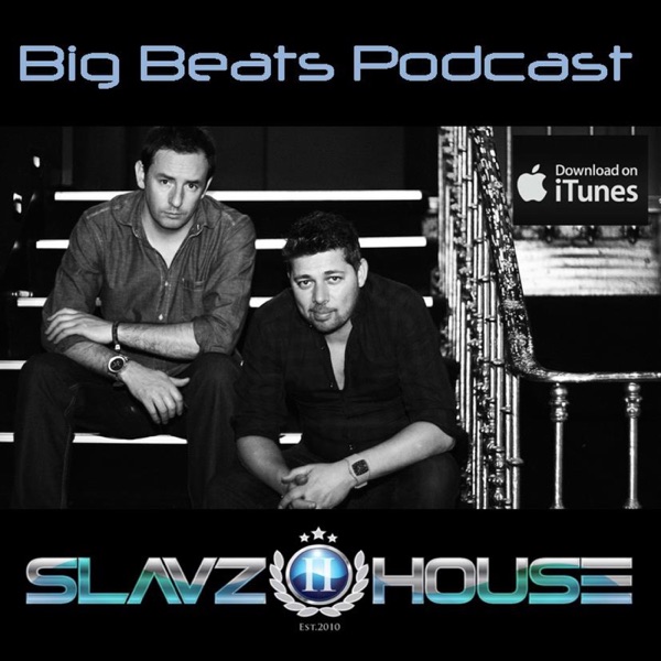 SlavzIIhouse Big Beats Podcast cover