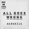 All Goes Wrong (feat. Tom Grennan) [Acoustic] - Single artwork