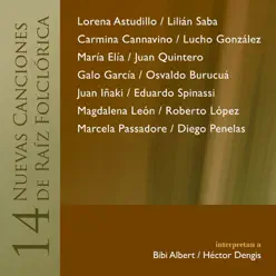 14 Nuevas Canciones de Raíz Folclórica - Héctor Dengis
