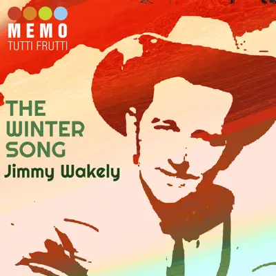 The Winter Song - Jimmy Wakely