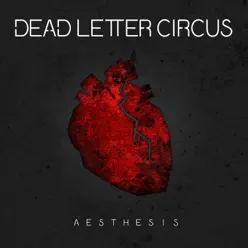 Aesthesis - Dead Letter Circus Aesthesis - Dead Letter Circus