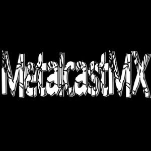 MetalCastMx: Episodio #48 - Northland/Gatekeeper/Mechina/Salamandra/Marilyn
