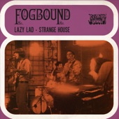 Fogbound - Strange House