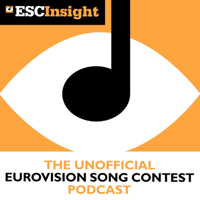 ESC Insight: The Unofficial Eurovision Song Contest Podcast podcast