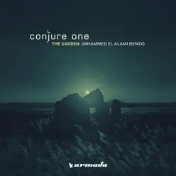 The Garden (Mhammed El Alami Remix) - Single - Conjure One The Garden (Mhammed El Alami Remix) - Single - Conjure One