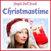 Jingle Bell Rock - Christmastime (Music Inspired By the Film)