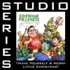 Have Yourself a Merry Little Christmas (Studio Series Performance Track) - EP album lyrics, reviews, download