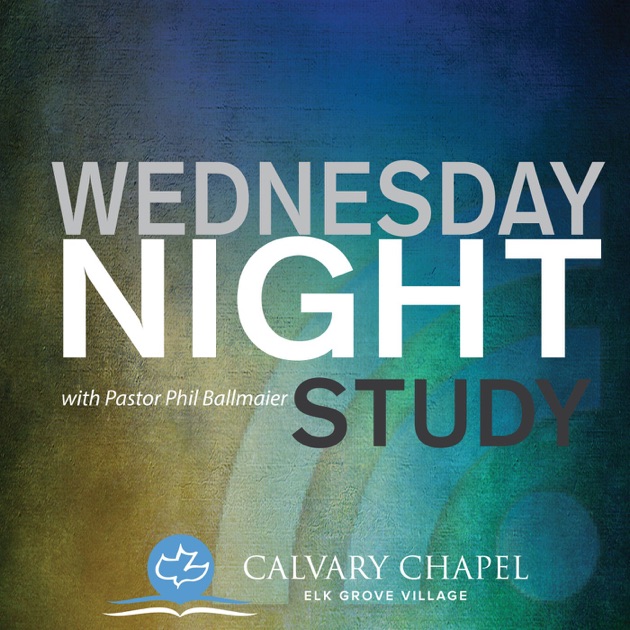 Calvary Chapel Elk Grove Wednesday by Calvary Chapel Elk Grove on Apple ...