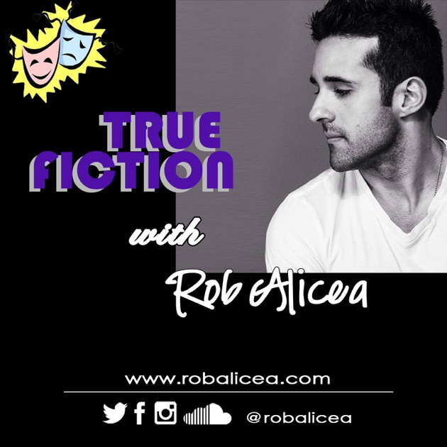 True Fiction by Rob Alicea on Apple Podcasts