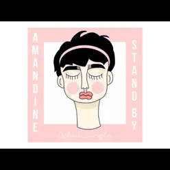 Stand By - Single - Amandine Stand By - Single - Amandine