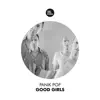 Stream & download Good Girls - EP