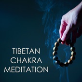 Tibetan Chakra Meditation - Music for Third Eye Activation, Bowls, Bells and Flutes artwork