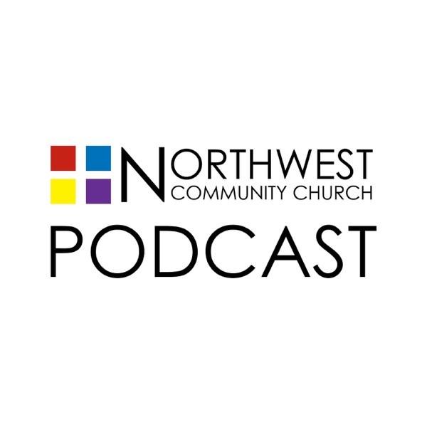 Northwest Community Church - Sermon Podcast cover