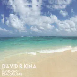 David & Kina - EP - Kina Grannis
