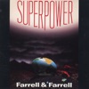 Superpower, 2009