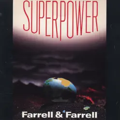 Superpower - Farrell & Farrell