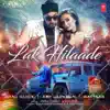 Lak Hilaade - Single album lyrics, reviews, download