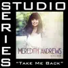 Stream & download Take Me Back (Studio Series Performance Track) - EP
