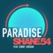 Paradise (feat. Jenny Jordan) [Gai Barone Remix] - Shane54 lyrics
