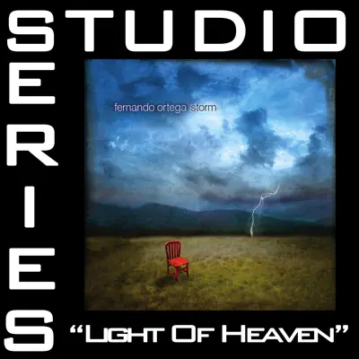 Light of Heaven (Studio Series Performance Track) - Single - Fernando Ortega