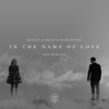 In the Name of Love (Remixes) - Single