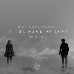 Martin Garrix - In the Name of Love