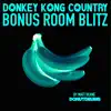 Bonus Room Blitz (From "Donkey Kong Country") - Single album lyrics, reviews, download