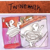 Twinemen - Watch You Fall