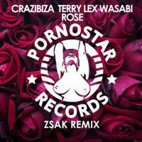 Crazibiza, Terry Lex & Wasabi - Rose (Zsak Remix) artwork