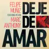 Deje de Amar (feat. Marc Anthony) - Single album lyrics, reviews, download