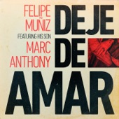 Felipe Muñiz - Deje de Amar