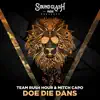 Doe Die Dans - Single album lyrics, reviews, download