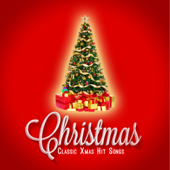 Various Artists - Christmas: Classic Xmas Hit Songs