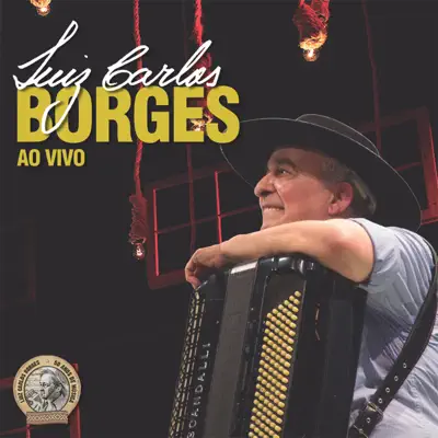 Luiz Carlos Borges (Ao Vivo) - Luiz Carlos Borges