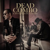 Dead Combo - Rumbero