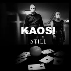 Still - Single - Kaos Still - Single - Kaos