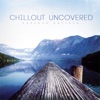 Chillout Uncovered (Various Artists), 2016