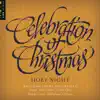 Celebration of Christmas: Holy Night album lyrics, reviews, download