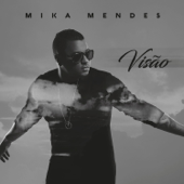 Visão - Mika Mendes