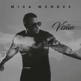 Visão by Mika Mendes album reviews, ratings, credits