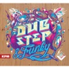 Dubstep and Funky, 2011