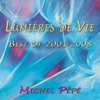 Lumières de vie : Best of 2001-2008