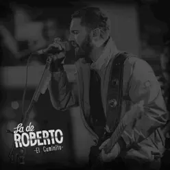 El Caminito - Single - La De Roberto El Caminito - Single - La De Roberto