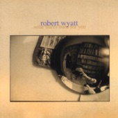 Robert Wyatt - I'm a Believer