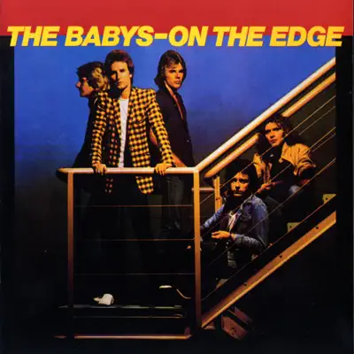 On the Edge - The Babys