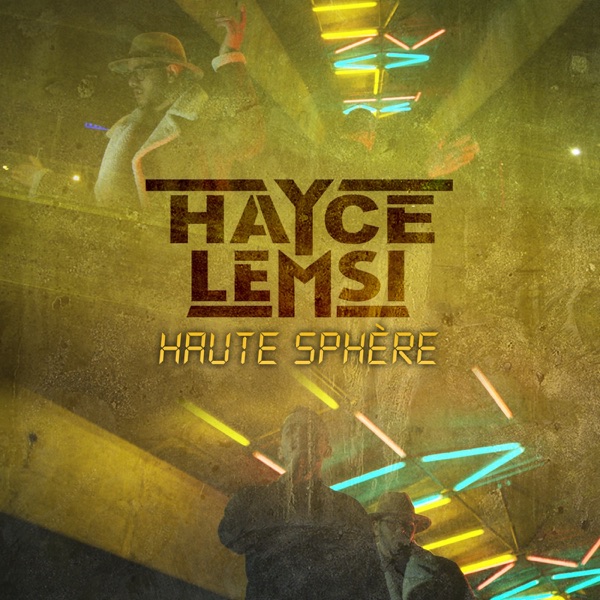 Haute Sphère - Single - Hayce Lemsi