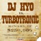 Push It (Extended Mix) [DJ Hyo vs. Turbotronic] - DJ HYO & Turbotronic lyrics